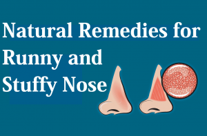 Natural remedies for runny and stuff nose 